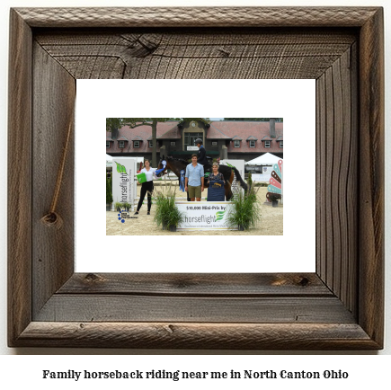 family horseback riding near me in North Canton, Ohio